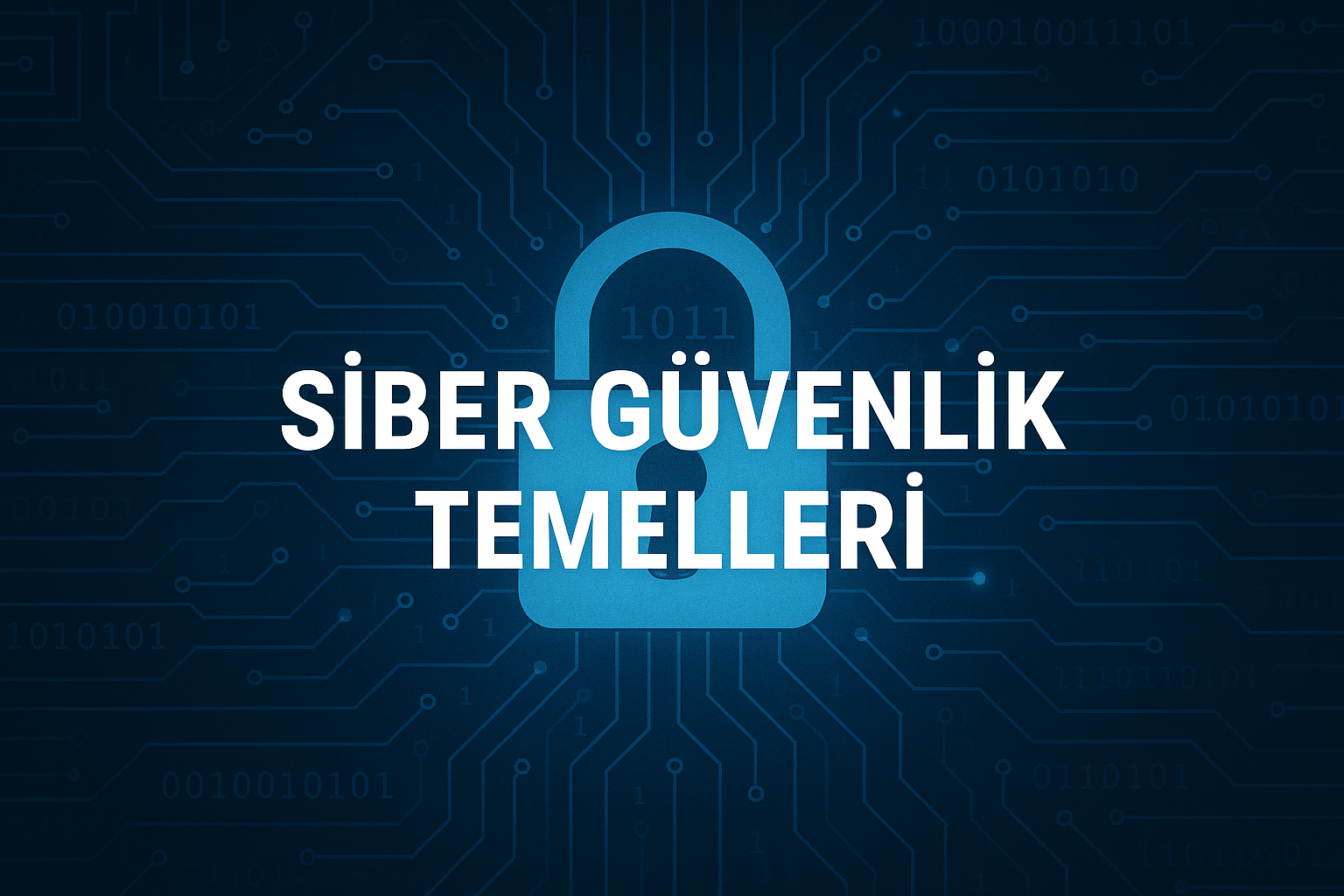 Siber Güvenlik Temelleri